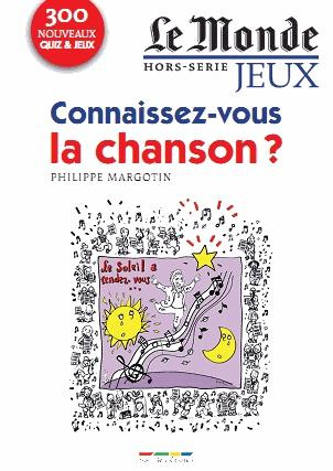Le Monde Hors-série jeux : Connaissez-vous la chanson ?