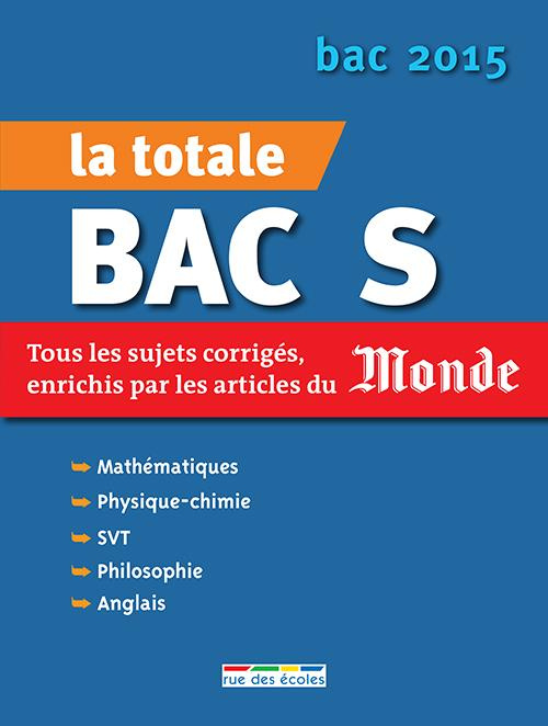 La totale Bac S. Edition 2015