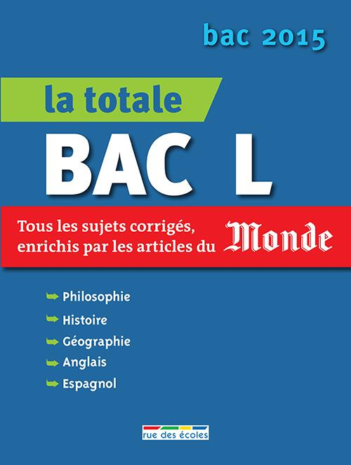 La totale Bac L. Edition 2015