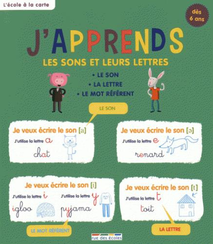 J'apprends les sons et leurs lettres
