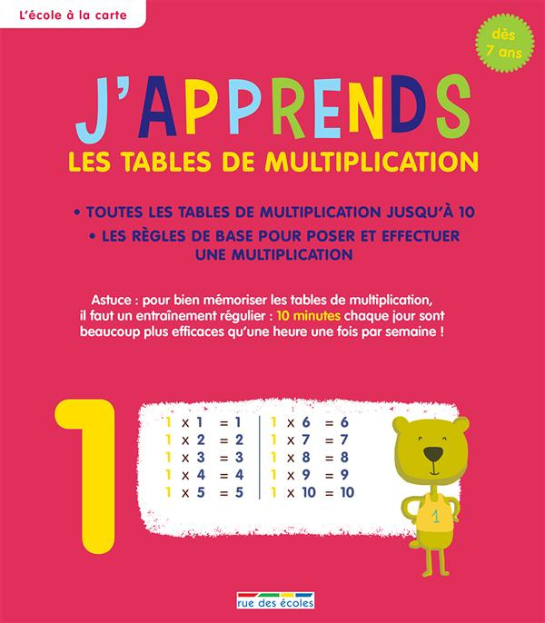 J'apprends les tables de multiplication. Dès 7 ans