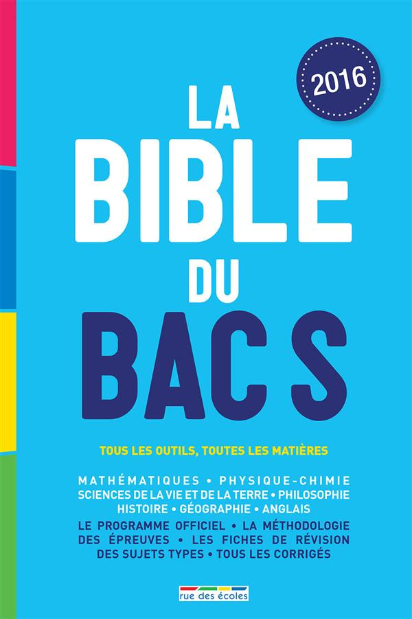 La Bible du Bac S. Edition 2016