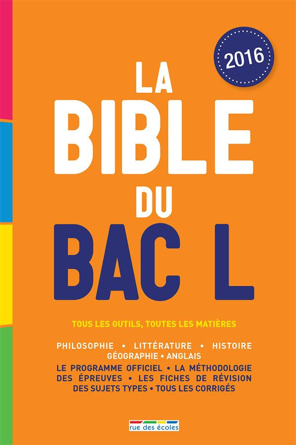 La Bible du Bac L. Edition 2016