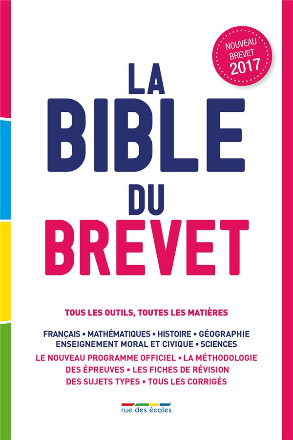 La bible du brevet. Edition 2017