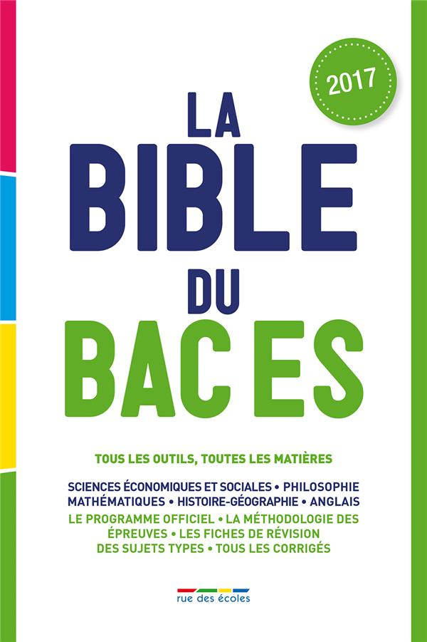 La bible du Bac ES. Edition 2017
