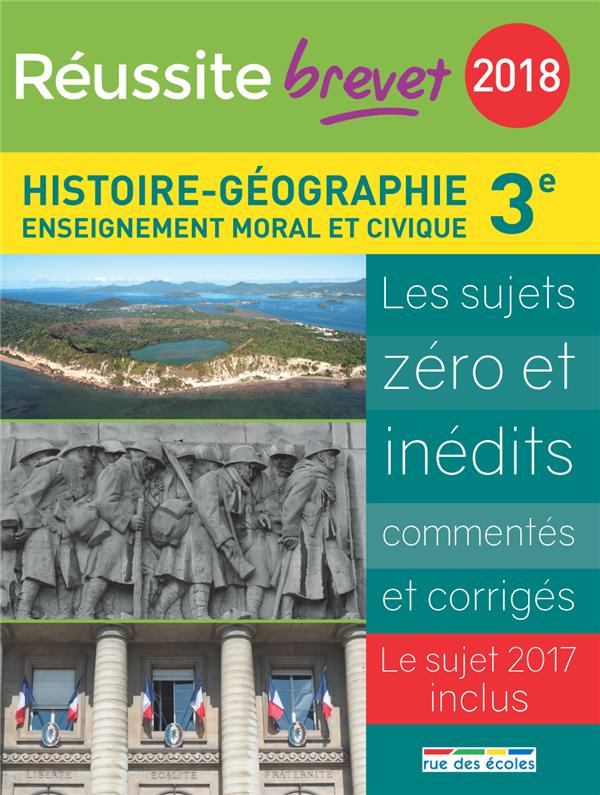 Histoire-Géographie-Enseignement moral et civique 3e. Edition 2018