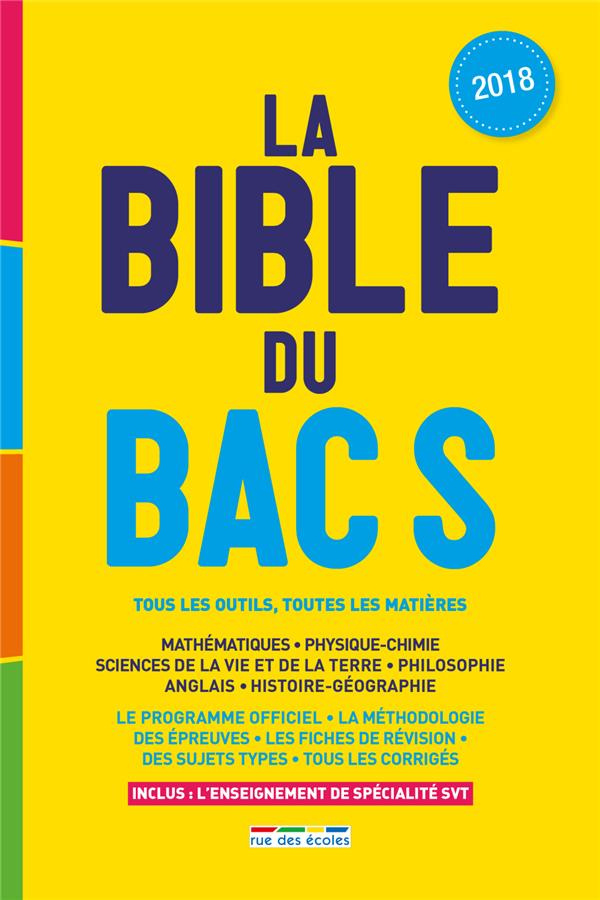 La bible du bac S. Edition 2018