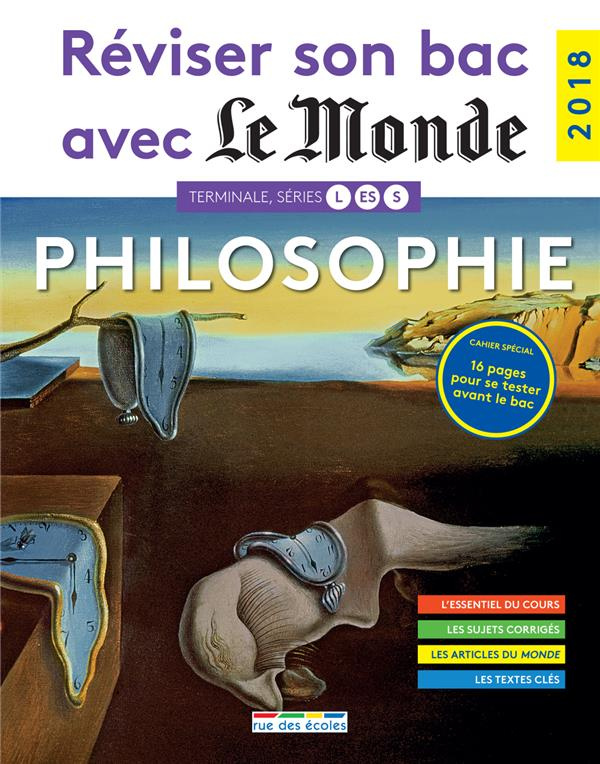 Philosophie Terminale, séries L, ES, S. Edition 2018