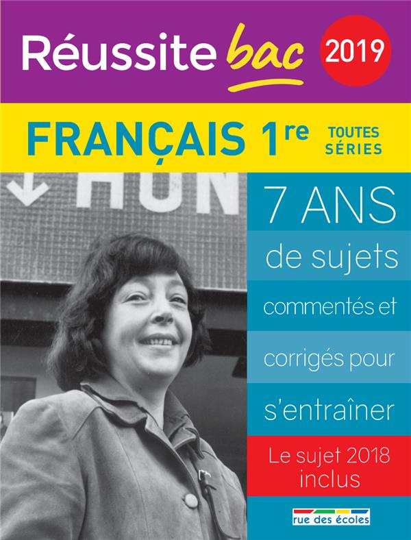 Français 1re toutes séries. Edition 2019