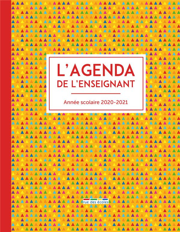 L'agenda de l'enseignant. Edition 2020-2021
