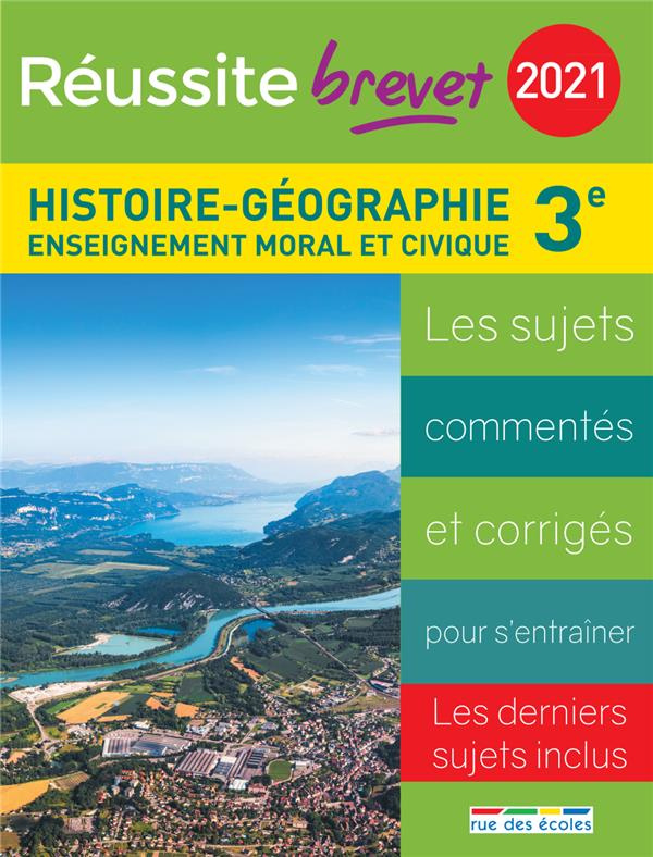 Histoire-Géographie Enseignement moral et civique 3e. Edition 2021
