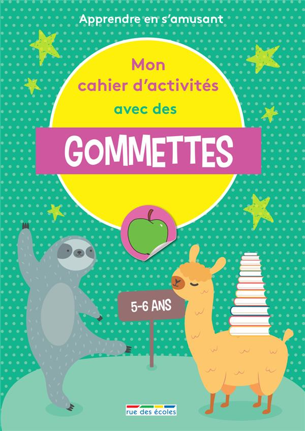 Mon cahier d'activités avec des gommettes. Apprendre en s'amusant