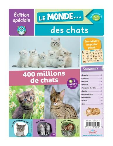 Le monde... des chats. 400 millions de chats
