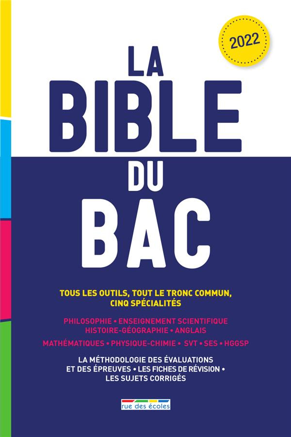 La Bible du bac. Edition 2022