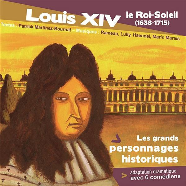 Louis XIV. 1 CD audio