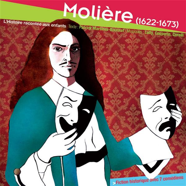 Molière (1622-1673). L'Histoire racontée aux enfants, 1 CD audio