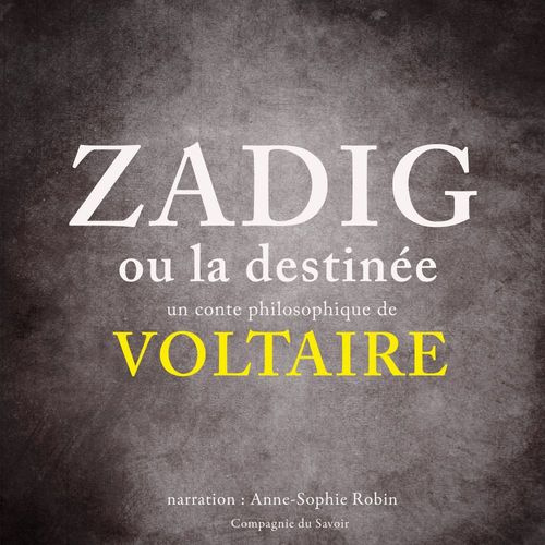 Zadig ou la destinée. 1 CD audio MP3