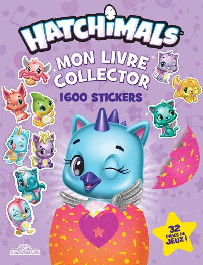 Mon livre collector 1 600 stickers Hatchimals