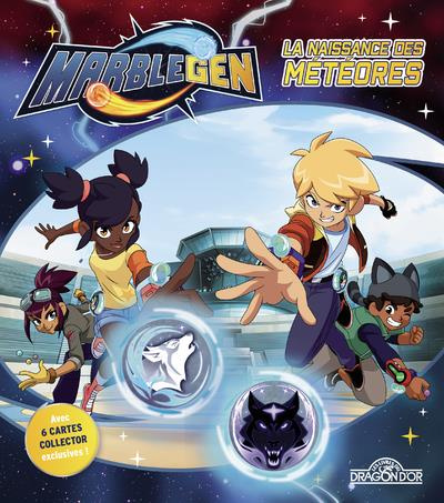 Marblegen : La naissance des météores