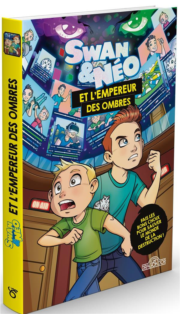 Swan & Néo et l'Empereur des Ombres