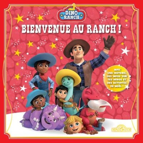 Dino Ranch : Bienvenue au ranch !