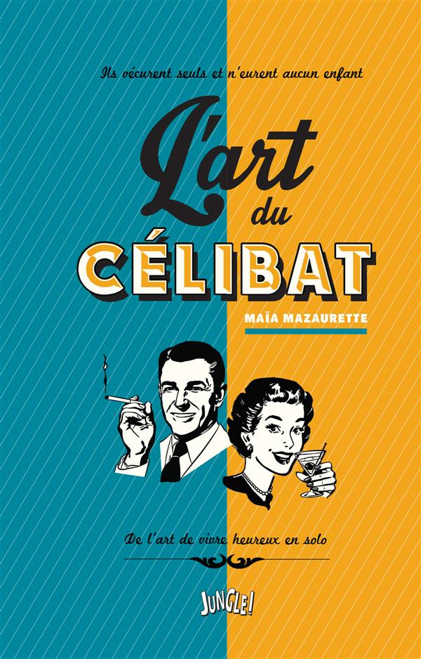 L'art du célibat