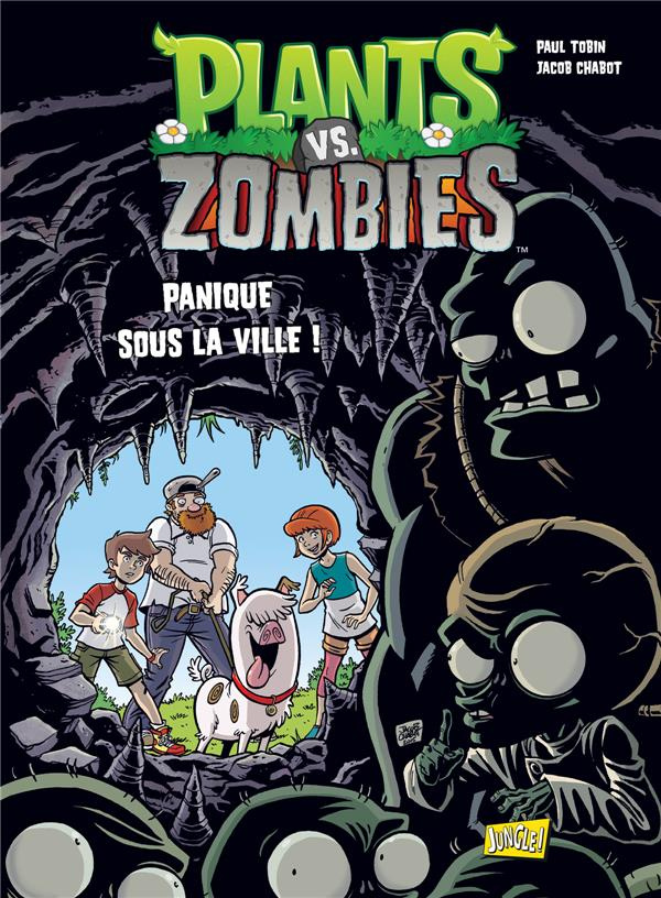 Plants vs Zombies Tome 6 : Panique sous la ville !