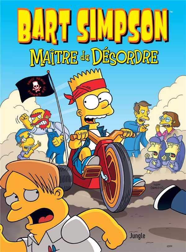 Bart Simpson Tome 15 : Maître du désordre