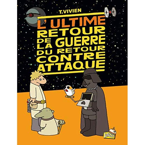 L'ultime retour de la guerre du retour contre attaque