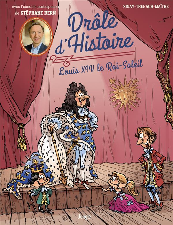 Drôle d'Histoire Tome 3 : Louis XIV