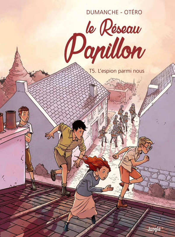 Le Réseau Papillon Tome 5 : L'espion parmi nous