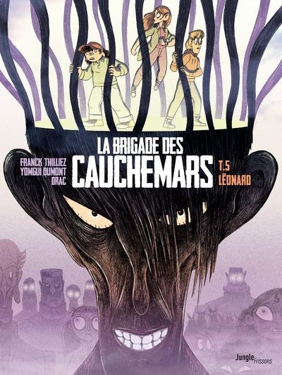 La brigade des cauchemars Tome 5 : Léonard