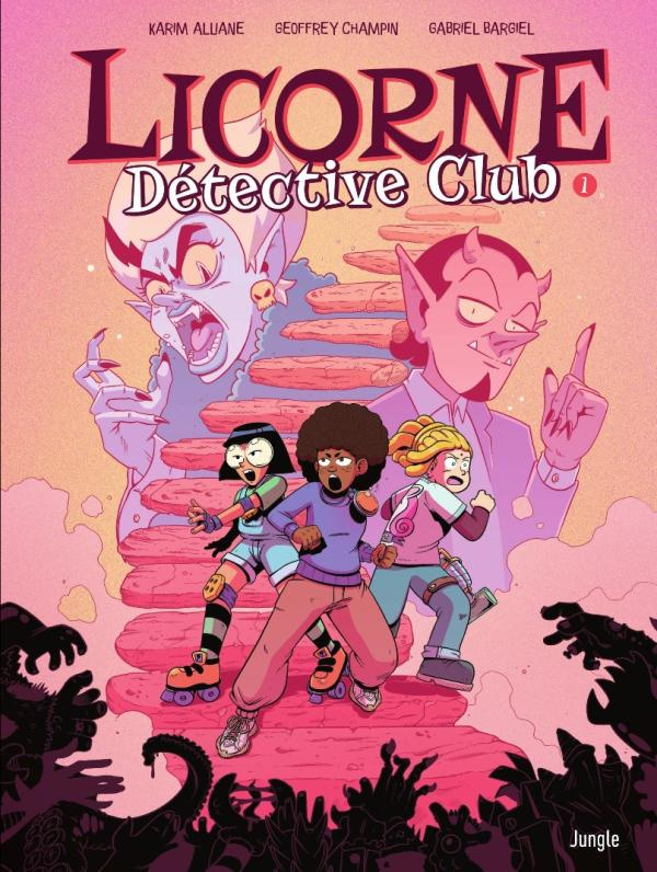 Licorne Détective Club Tome 1