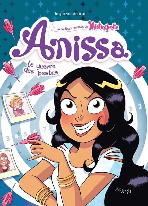 Anissa Tome 2 : La guerre des pestes