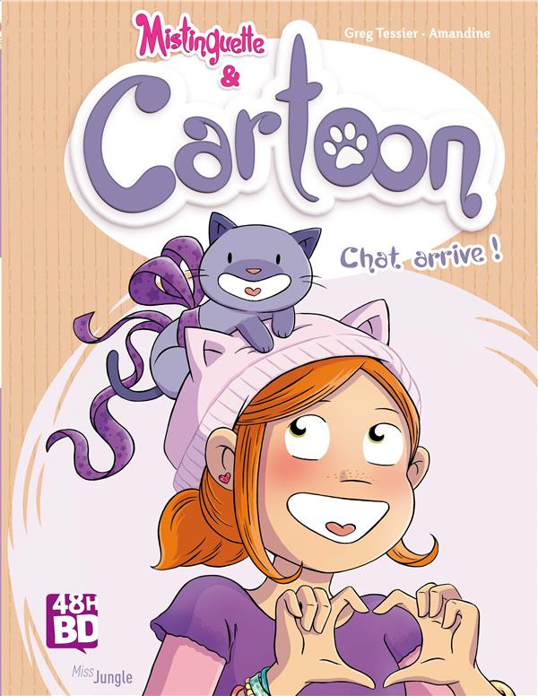 Mistinguette et Cartoon Tome 1 : Chat arrive ! - 48h BD 2024