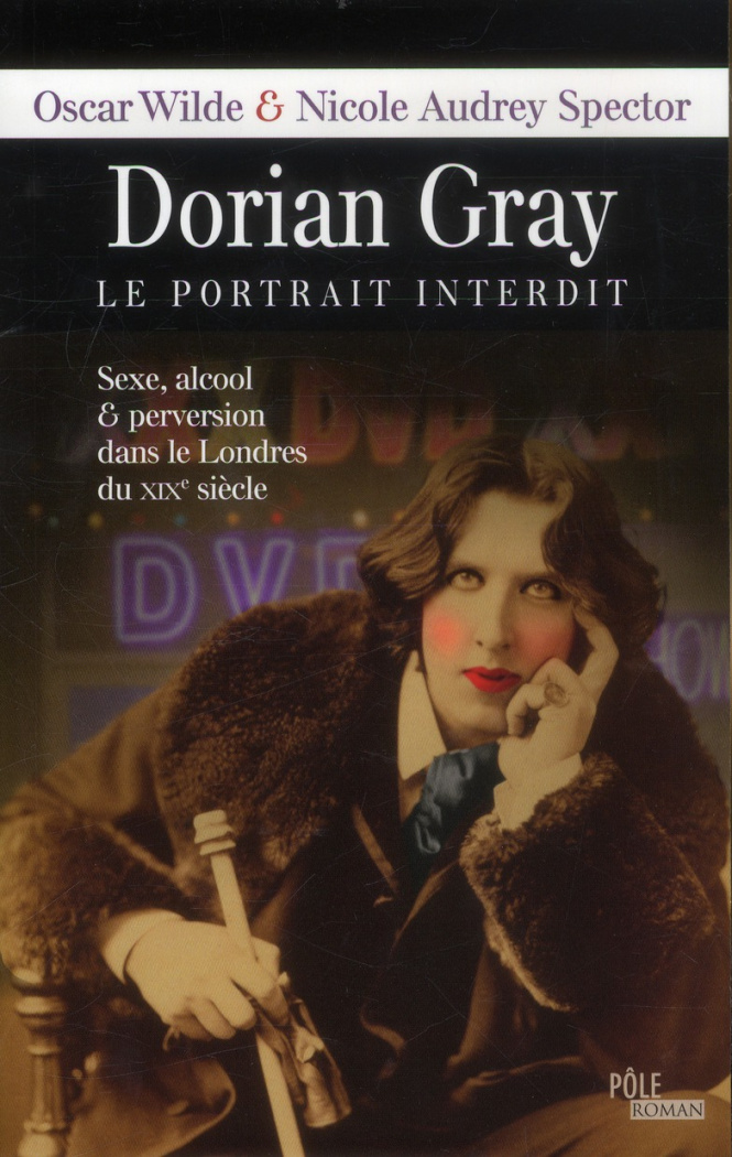 Dorian Gray. Le portrait interdit