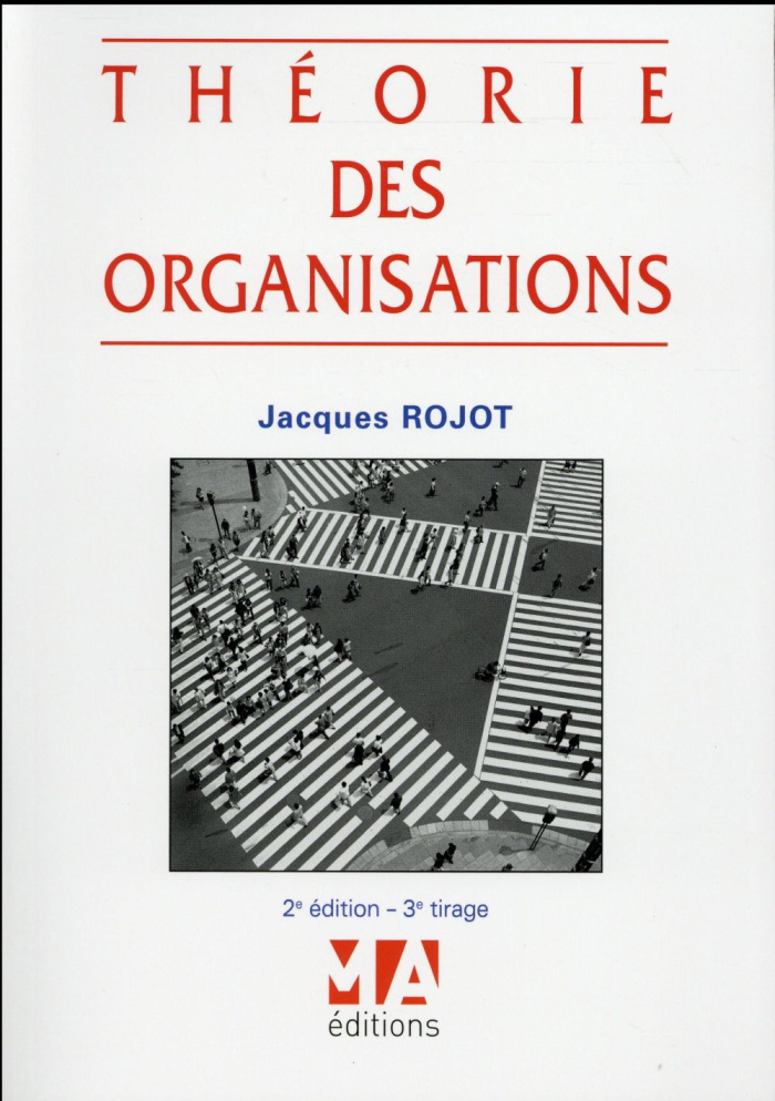 Théorie des organisations. 2e édition