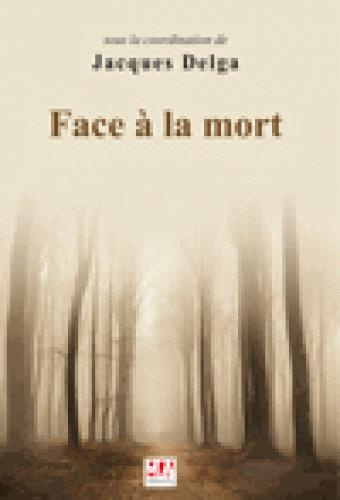 Face à la mort