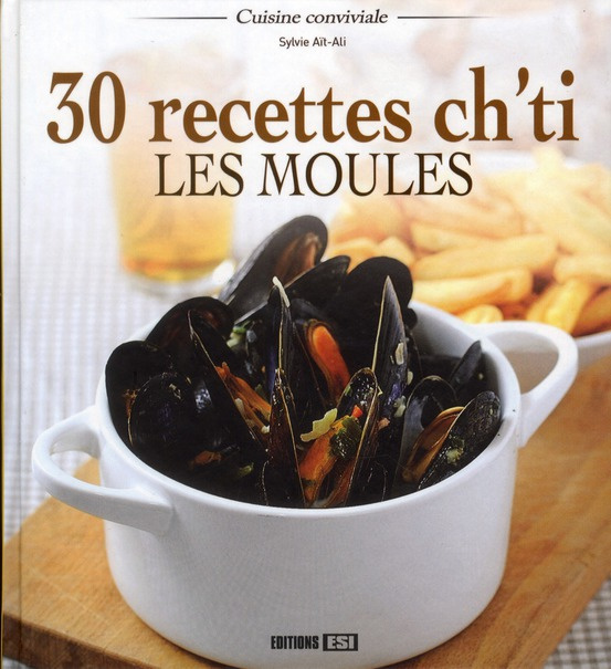 30 recettes ch'ti. Les moules
