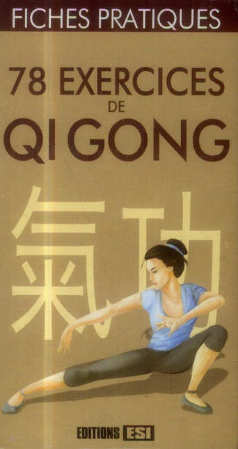 78 exercices de Qi gong