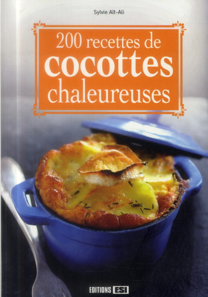 200 recettes de cocottes chaleureuses