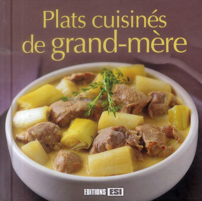 Plats cuisinés de grand-mère