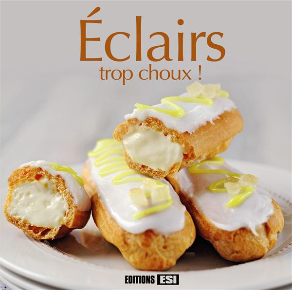 Eclairs trop choux !