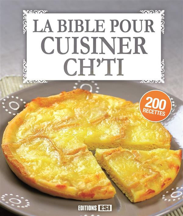 La bible pour cuisiner ch'ti