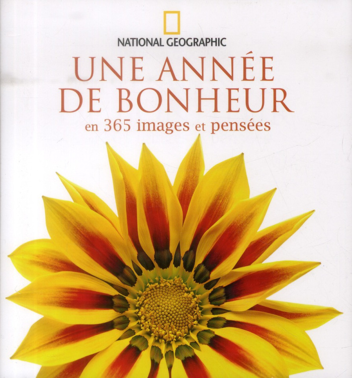 Une année de bonheur en 356 images et pensées