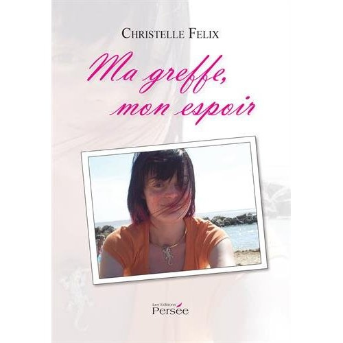 Ma greffe, mon espoir