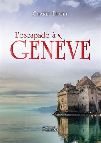 L'escapade à Genève