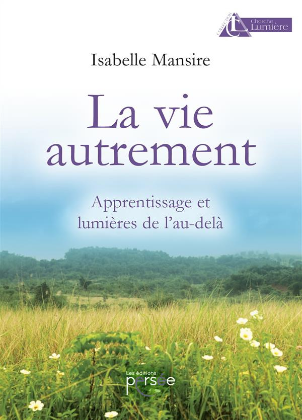LA VIE AUTREMENT