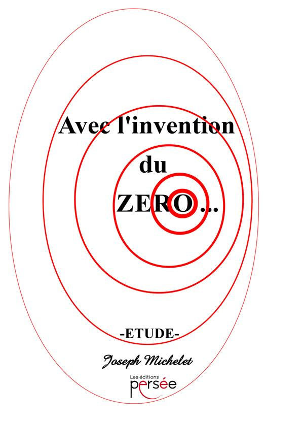 Avec l'invention du zéro