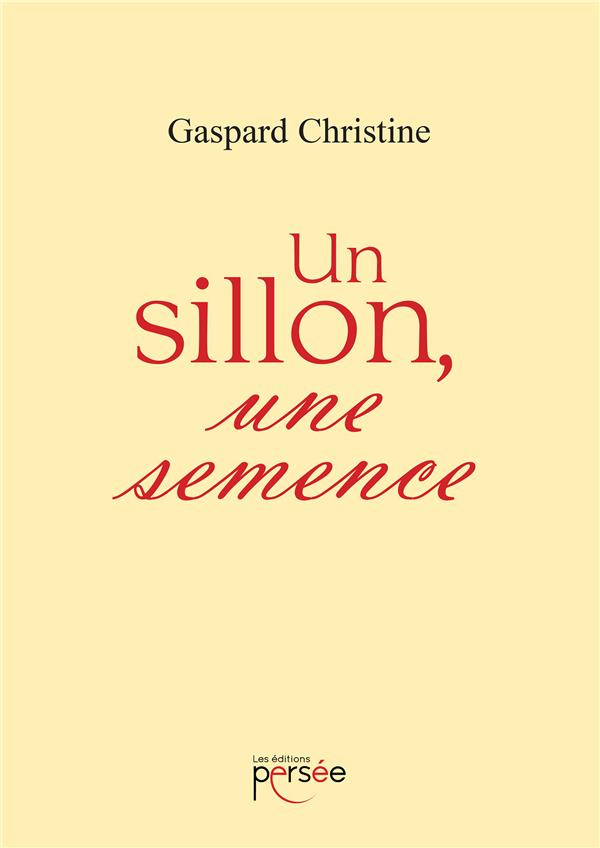 Un sillon, une semence